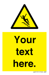 Custom Slippery Stairs Sign